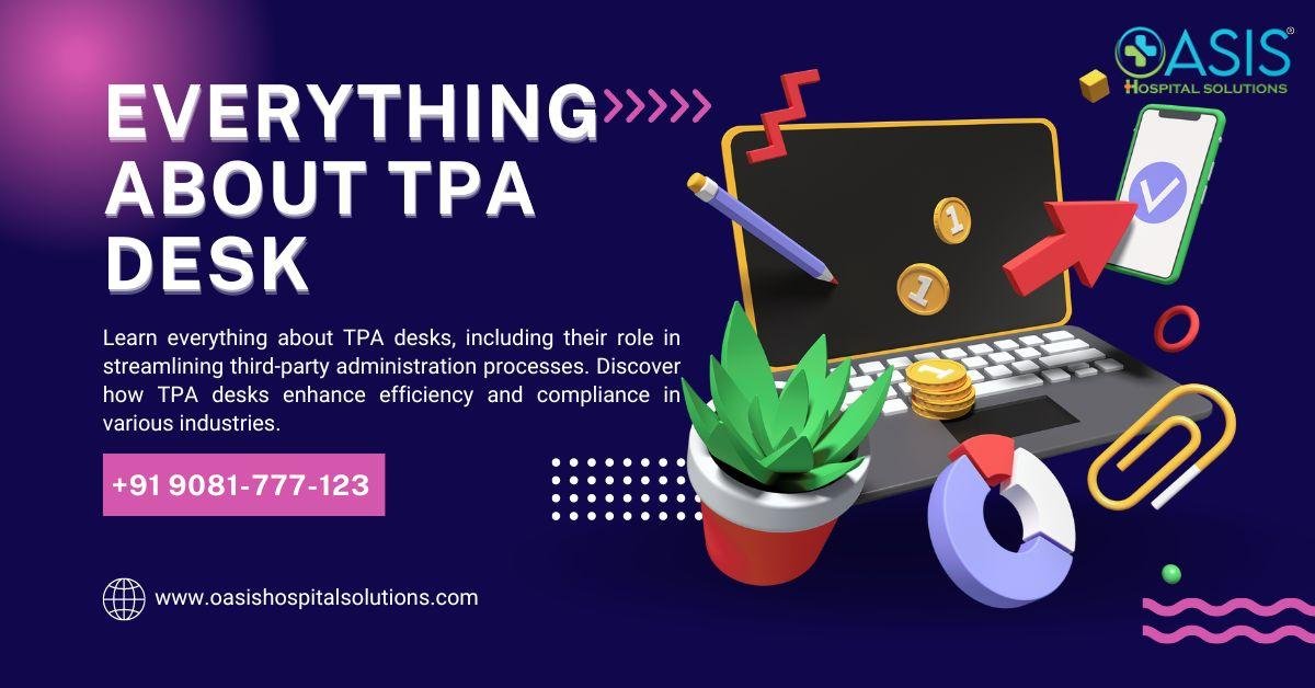 Read more about the article Everything About TPA Desk: Streamlining Third-Party Administration