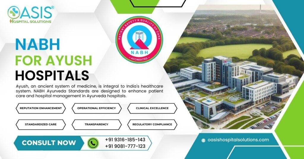 NABH Ayush Hospitals - Oasis Hospital Solutions October 2024