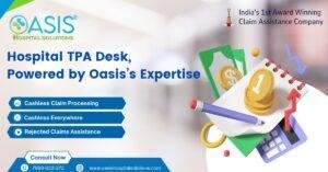 Read more about the article Hospital TPA Desk, Powered by Oasis’s Expertise