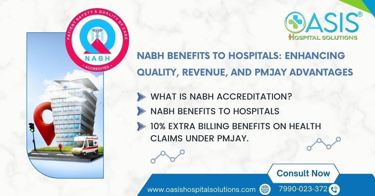 Read more about the article NABH Benefits to Hospitals: Enhancing Quality, Revenue, and PMJAY Advantages