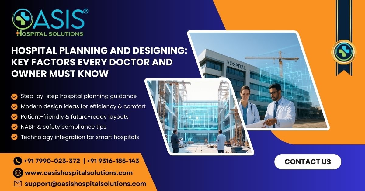 Read more about the article Ultimate Guide to Hospital Planning and Designing: Key Factors Every Doctor & Owner Must Know